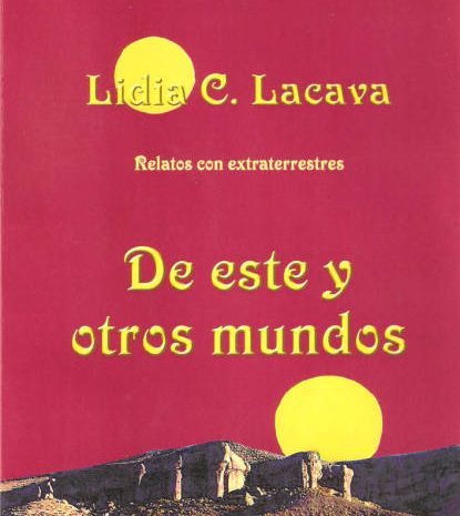 Lidia Lacava y su libro “De Este y Otros Mundos”