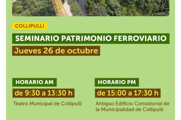 Seminario de Patrimonio Ferroviario en La Araucanía 2 Seminario de Patrimonio Ferroviario en La Araucanía